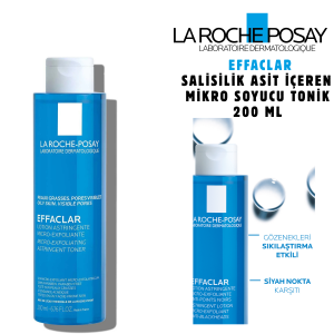 La Roche Posay Effaclar Yağlı Ve Akneye Eğilimli Ciltler İçin Salisilik Asit İçeren Tonik 200 ml